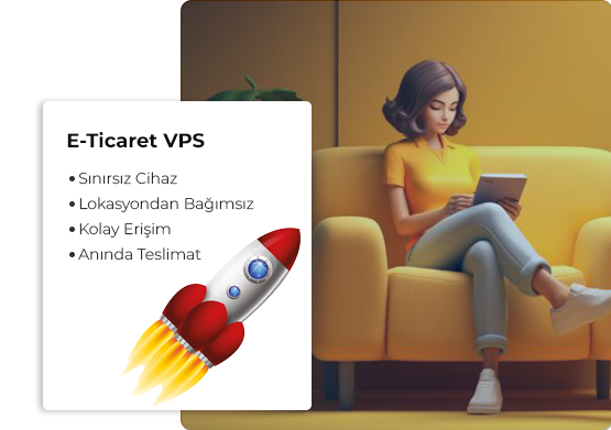 E-Ticaret VPS (Uzak Masaüstü Sunucu) Nedir?